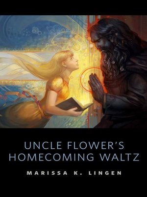 cover image of Uncle Flower's Homecoming Waltz